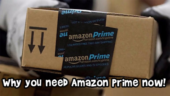 Why You Should Sign Up To Amazon Prime NOW!