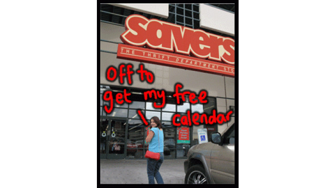 Free Calendar From Value Village/Savers ($200 Free Coupons Too!)