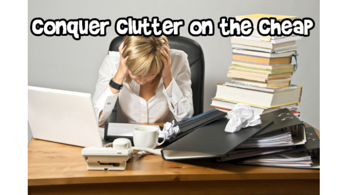 9 Ways To Conquer Clutter On The Cheap