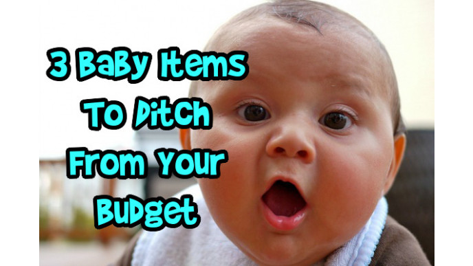3 Baby Items To Ditch From Your Budget