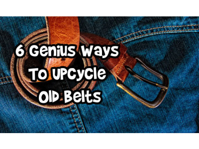6 Genius Ways To Upcycle Old Belts