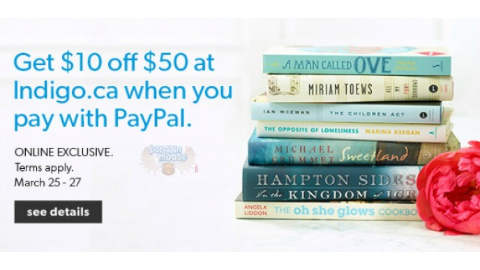 Chapters Indigo: $10 off $50 with Paypal