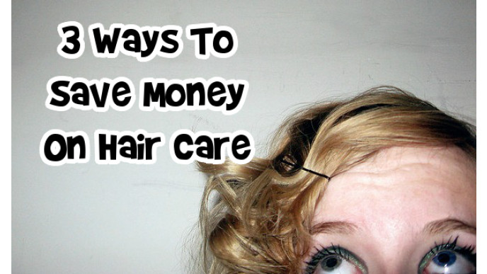 3 Ways To Save Money On Hair Care