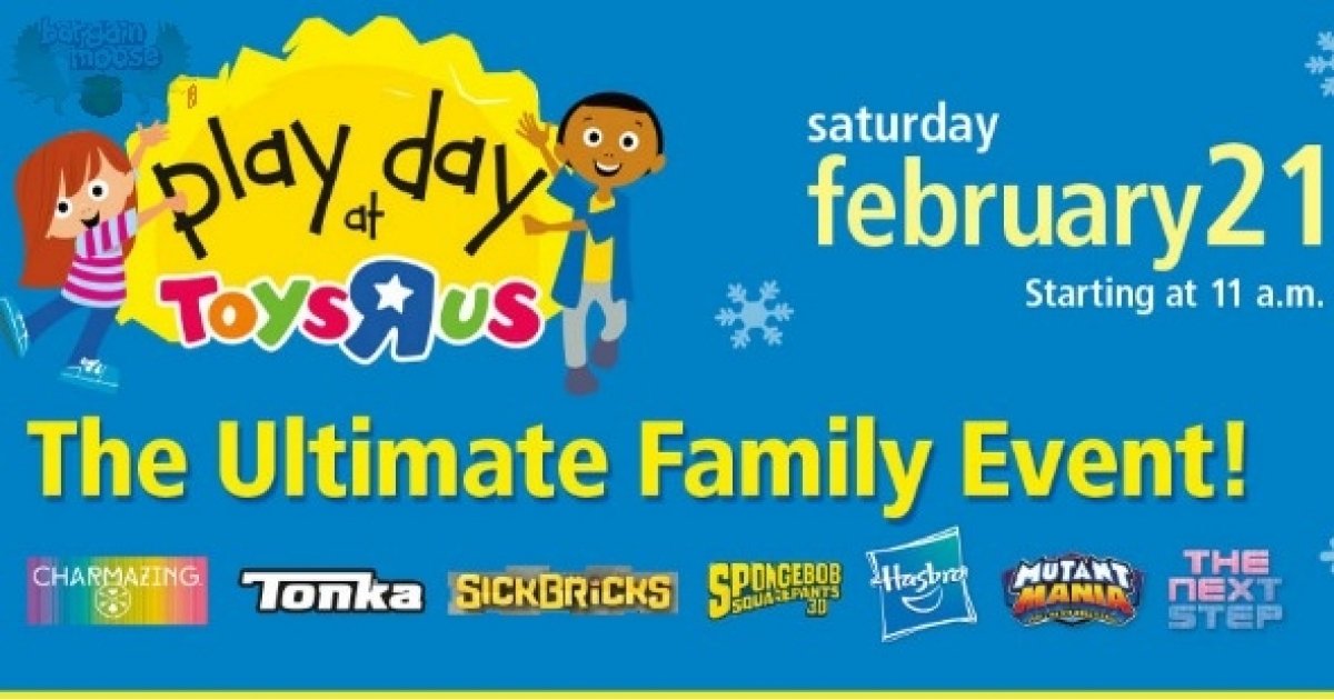 Toys R Us Canada The Ultimate Family Event With Freebies, Discounts