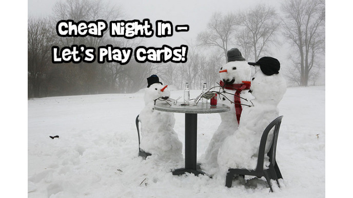 Cheap Night In - Let’s Play Cards!