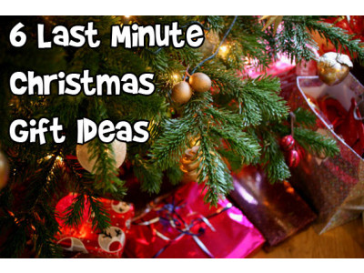 6 Last Minute Christmas Gift Ideas