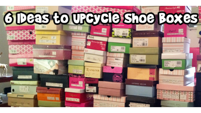 6 Ideas to Upcycle Shoe Boxes