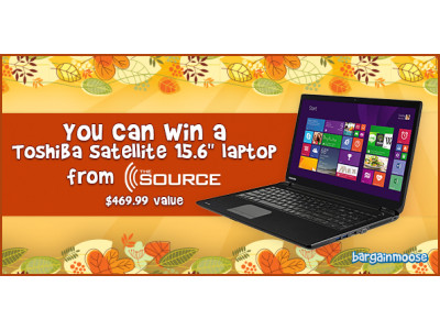 Bargainmoose Contest: Win a Toshiba Satellite 15.6” laptop from The Source Canada ($469.99 value) - CLOSED