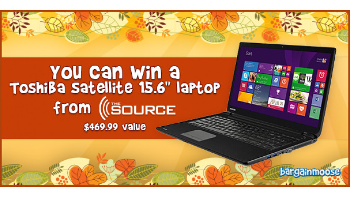 Bargainmoose Contest: Win a Toshiba Satellite 15.6” laptop from The Source Canada ($469.99 value) - CLOSED