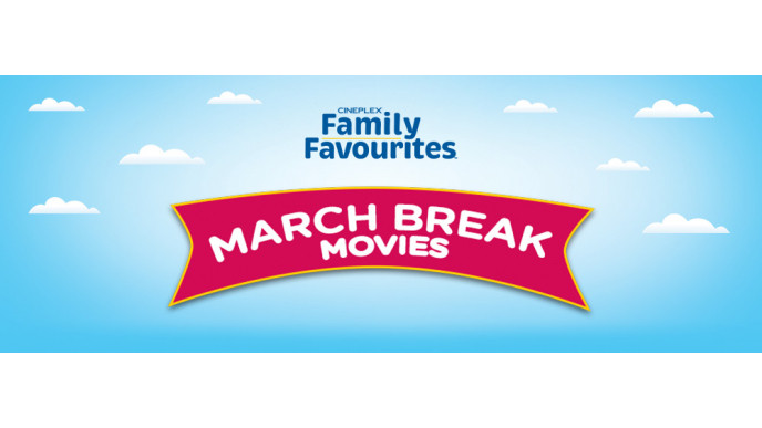 $3 March Break Matinees @ Cineplex Canada