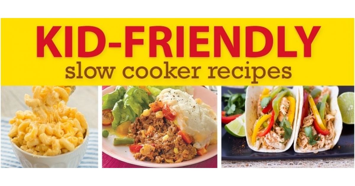 Crock-Pot Meals For Kids
