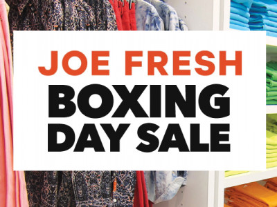 Boxing Day @ Joe Fresh 2017