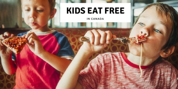 Every Restaurant Where Kids Eat Free in Canada