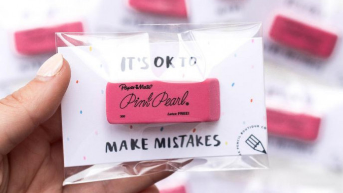 "It's Okay to Make Mistakes" Erasers for $4.50