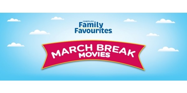 $3 March Break Matinees @ Cineplex Canada