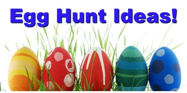 5 Creative Egg Hunting Ideas!