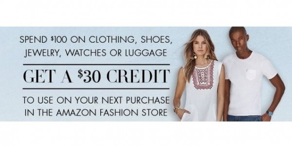 Amazon $30 credit Toward Next Purchase when spend $100 at Amazon.ca Fashion Store