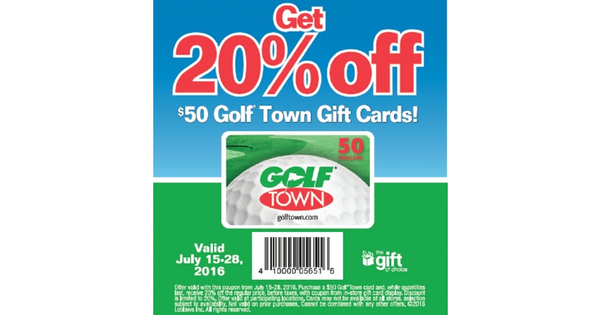20 Off Golf Town Gift Cards Loblaws Canada