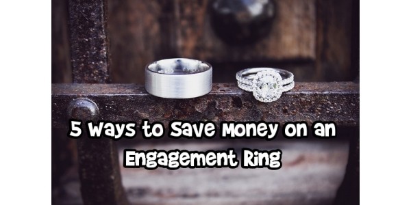 5 Ways to Save Money on an Engagement Ring
