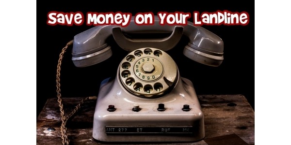 Save Money on Your Landline
