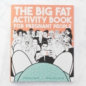 Big Fat Activity Book For Pregnant People