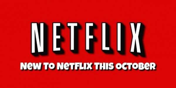 New Netflix Shows & Movies For October
